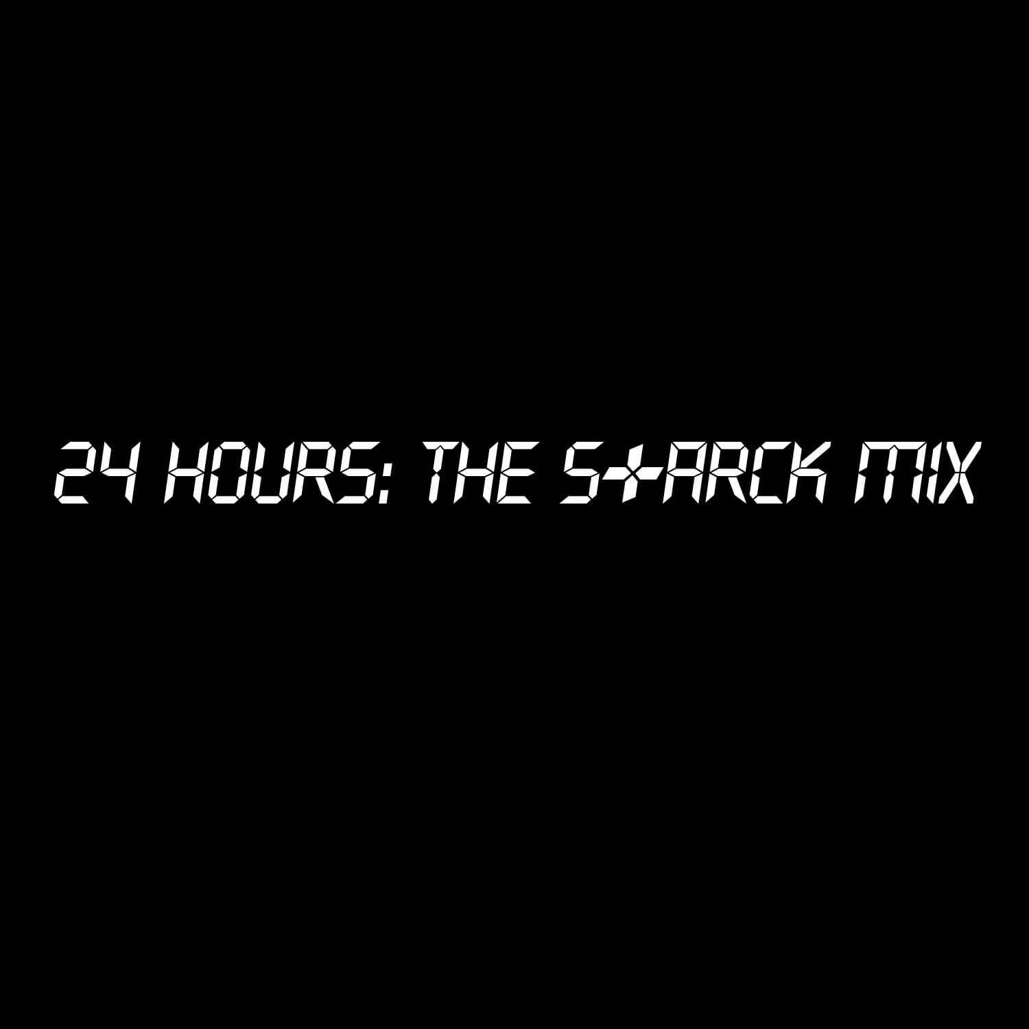24 HOURS : The STARCK Mix 