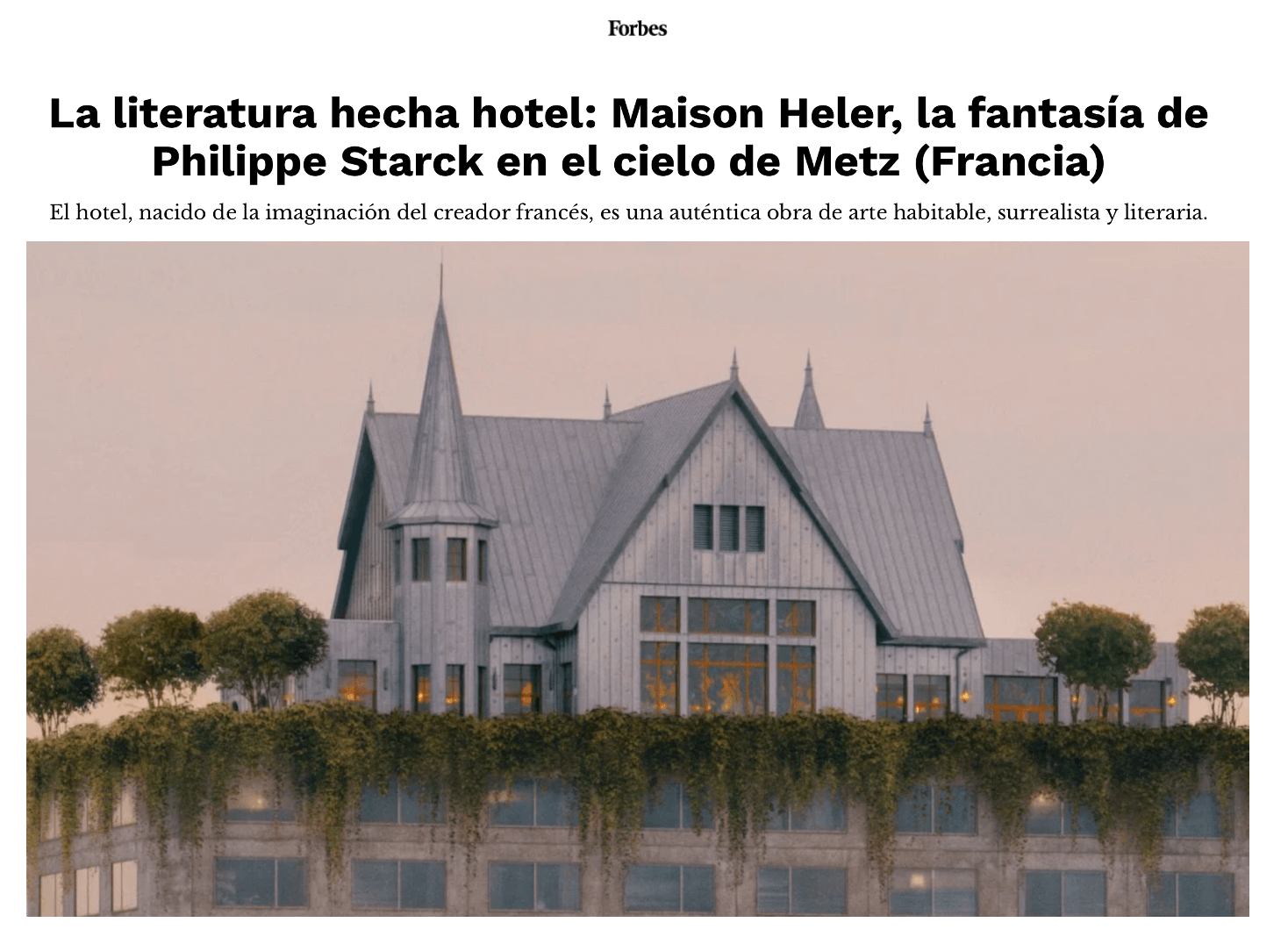  La littérature transformée en hôtel : Maison Heler, le rêve de Philippe Starck dans le ciel de Metz (France)