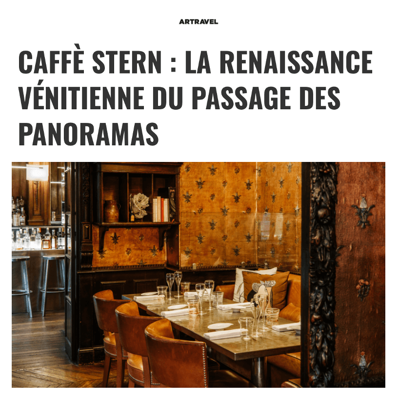  CAFFÈ STERN : LA RENAISSANCE VÉNITIENNE DU PASSAGE DES PANORAMAS