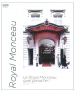 Le royal monceau, quel panache