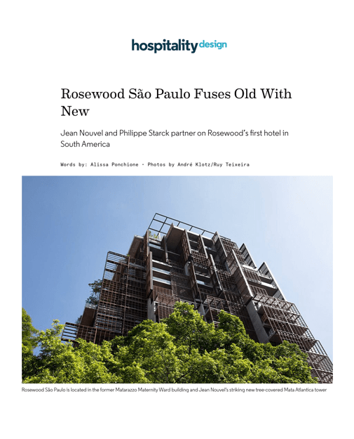 Rosewood São Paulo fusionne l'ancien et le nouveau