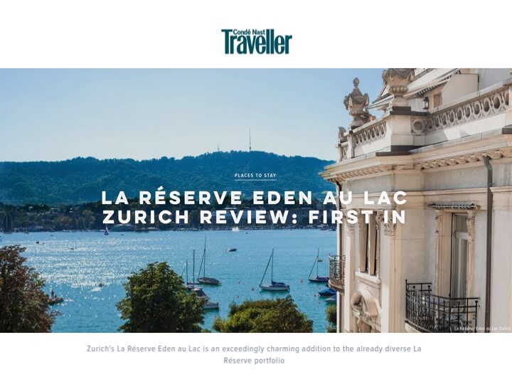 CN TRAVELLER - La Réserve Eden au Lac Zurich