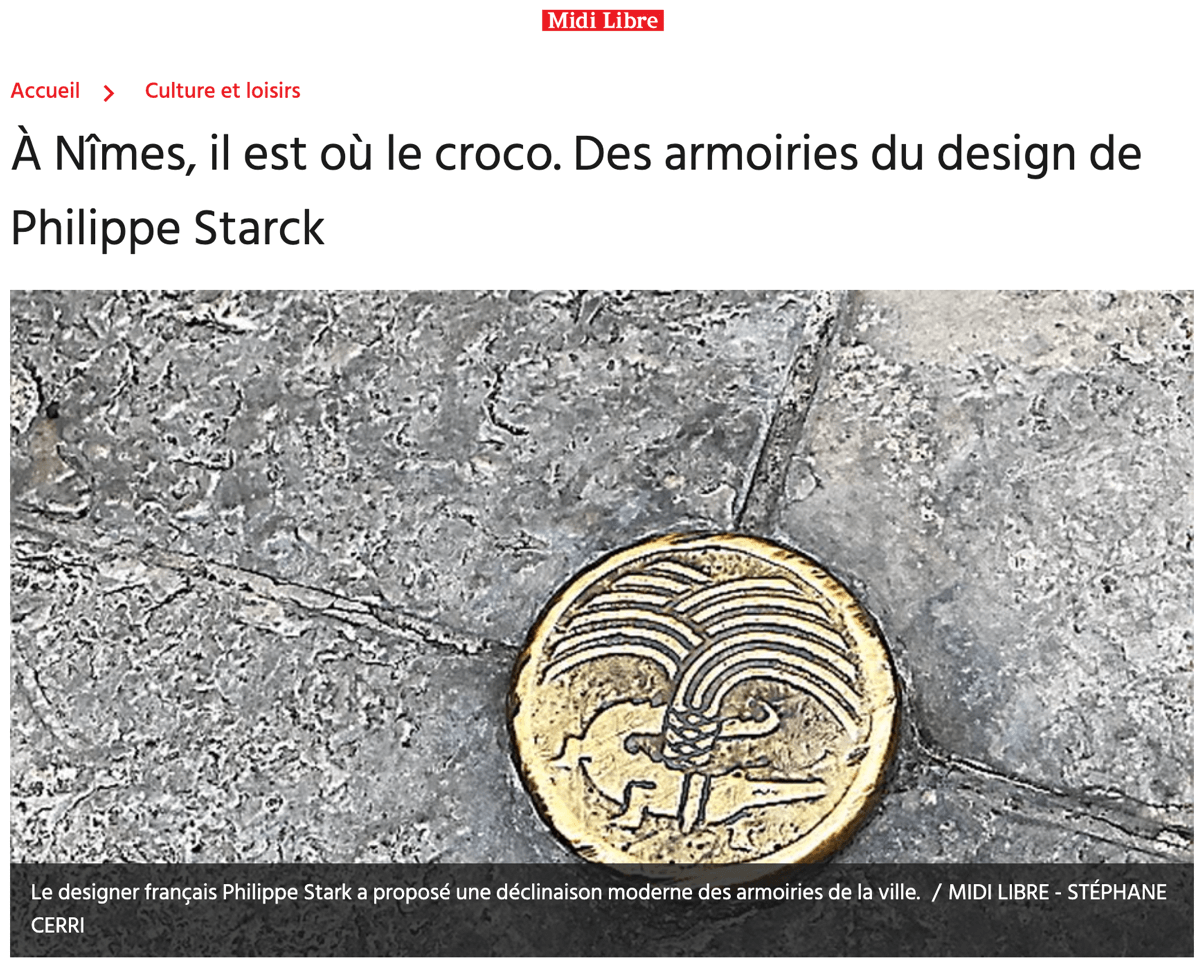 À Nîmes, il est où le croco. Des armoiries du design de Philippe Starck